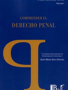 COMPRENDER EL DERECHO PENAL