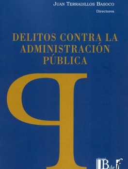 DELITOS CONTRA LA ADMINISTRACION PUBLICA