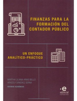 FINANZAS PARA LA FORMACION DEL CONTADOR PUBLICO UN ENFOQUE ANALITICO PRACTICO