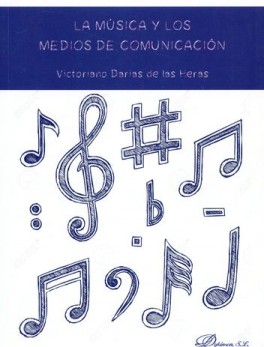 MUSICA Y LOS MEDIOS DE COMUNICACION, LA