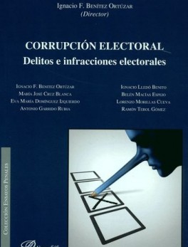 CORRUPCION ELECTORAL. DELITOS E INFRACCIONES ELECTORALES