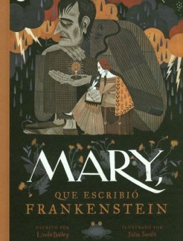 MARY QUE ESCRIBIO FRANKENSTEIN