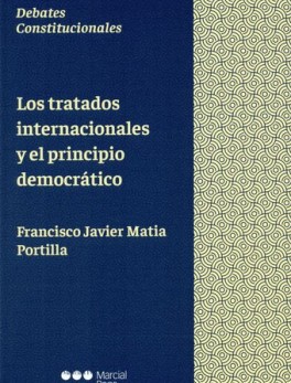 TRATADOS INTERNACIONALES Y EL PRINCIPIO DEMOCRATICO, LOS