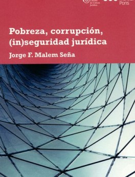 POBREZA CORRUPCION INSEGURIDAD JURIDICA