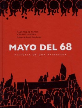 MAYO DEL 68 HISTORIA DE UNA PRIMAVERA