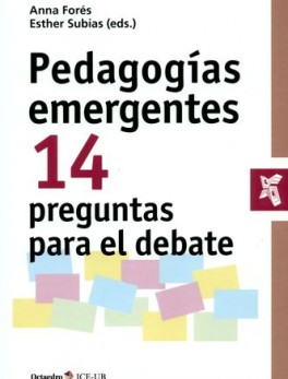 PEDAGOGIAS EMERGENTES 14 PREGUNTAS PARA EL DEBATE
