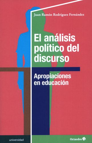 ANALISIS POLITICO DEL DISCURSO APROPIACIONES EN EDUCACION, EL