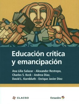 EDUCACION CRITICA Y EMANCIPACION