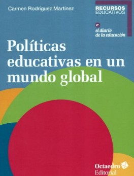 POLITICAS EDUCATIVAS EN UN MUNDO GLOBAL