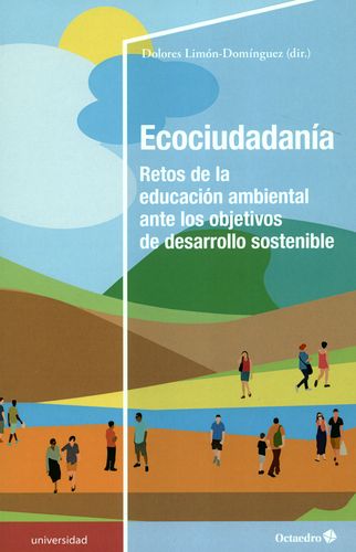 ECOCIUDADANIA. RETOS DE LA EDUCACION AMBIENTAL ANTE LOS OBJETIVOS DE DESARROLLO SOSTENIBLE