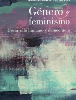 GENERO Y FEMINISMO DESARROLLO HUMANO Y DEMOCRACIA