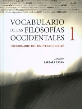VOCABULARIO DE LAS FILOSOFIAS OCCIDENTALES (2 TOMOS) DICCIONARIO DE LOS INTRADUCIBLES