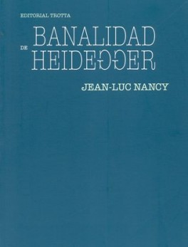 BANALIDAD DE HEIDEGGER