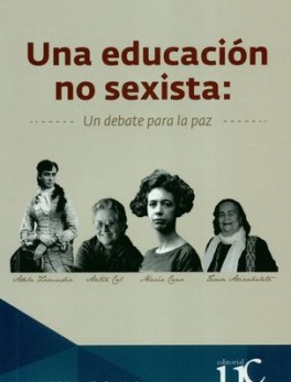 UNA EDUCACION NO SEXISTA. UN DEBATE PARA LA PAZ