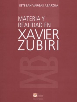 MATERIA Y REALIDAD EN XAVIER ZUBIRI
