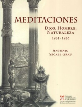 MEDITACIONES DIOS HOMBRE NATURALEZA 1931-1956