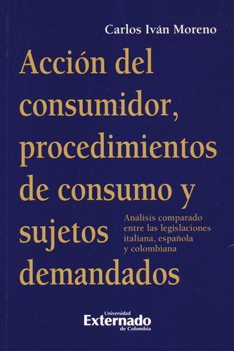 ACCION DEL CONSUMIDOR PROCEDIMIENTOS DE CONSUMO Y SUJETOS DEMANDADOS
