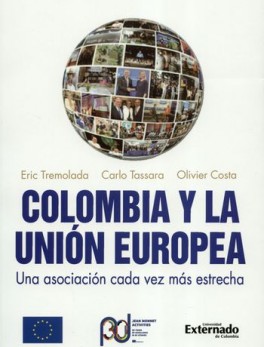 COLOMBIA Y LA UNION EUROPEA UNA ASOCIACION CADA VEZ MAS ESTRECHA