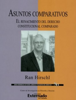 ASUNTOS COMPARATIVOS. EL RENACIMIENTO DEL DERECHO CONSTITUCIONAL COMPARADO