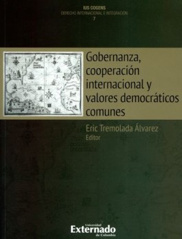 GOBERNANZA COOPERACION INTERNACIONAL Y VALORES DEMOCRATICOS COMUNES