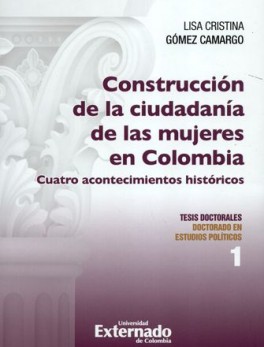 CONSTRUCCION DE LA CIUDADANIA DE LAS MUJERES EN COLOMBIA
