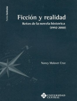 FICCION Y REALIDAD RETOS DE LA NOVELA HISTORICA (1992-2010)