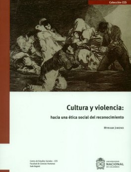 CULTURA Y VIOLENCIA. HACIA UNA ETICA SOCIAL DEL RECONOMIENTO