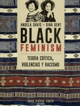 BLACK FEMINISM TEORIA CRITICA VIOLENCIAS Y RACISMO