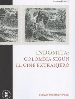 INDOMITA COLOMBIA SEGUN EL CINE EXTRANJERO
