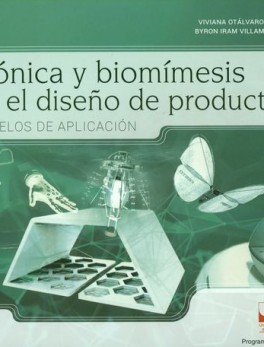 BIONICA Y BIOMIMESIS EN EL DISEÑO DE PRODUCTOS MODELOS DE APLICACION