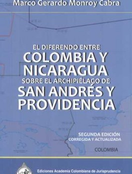 DIFERENDO ENTRE COLOMBIA Y NICARAGUA SOBRE EL ARCHIPIELAGO DE SAN ANDRES Y PROVIDENCIA, EL