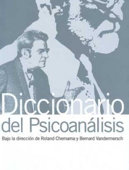 DICCIONARIO DEL PSICOANALISIS (2ª ED)