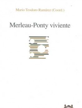 MERLEAU-PONTY VIVIENTE