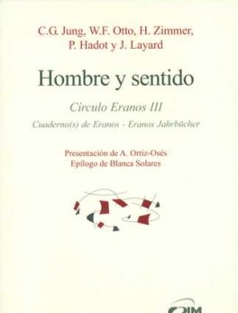HOMBRE Y SENTIDO. CIRCULO DE ERANOS III