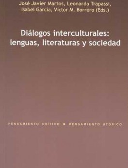 DIALOGOS INTERCULTURALES: LENGUAS LITERATURAS Y SOCIEDAD
