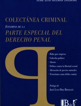 COLECTANEA CRIMINAL ESTAMPAS DE LA PARTE ESPECIAL DEL DERECHO PENAL