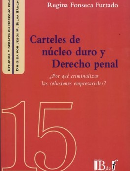 CARTELES DE NUCLEO DURO Y DERECHO PENAL