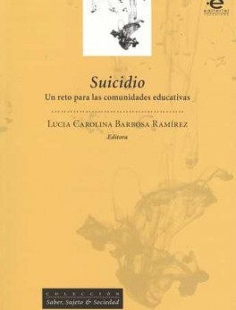 SUICIDIO UN RETO PARA LAS COMUNIDADES EDUCATIVAS
