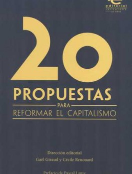 20 PROPUESTAS PARA REFORMAR EL CAPITALISMO