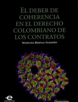 DEBER DE COHERENCIA EN EL DERECHO COLOMBIANO DE LOS CONTRATOS, EL