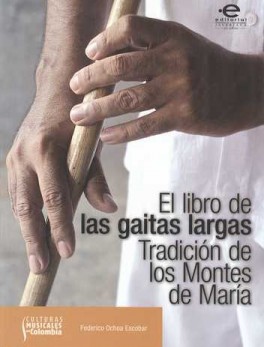 LIBRO DE LAS GAITAS LARGAS (CARTILLA+CD) TRADICION DE LOS MONTES DE MARIA, EL