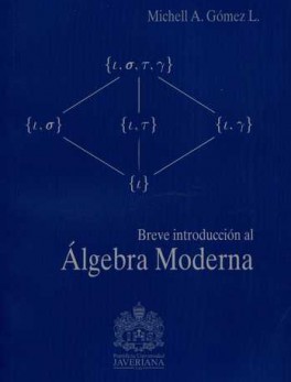 BREVE INTRODUCCION AL ALGEBRA MODERNA