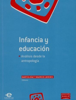 INFANCIA Y EDUCACION ANALISIS DESDE LA ANTROPOLOGIA