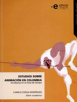 ESTUDIOS SOBRE ANIMACION EN COLOMBIA