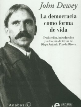 DEMOCRACIA COMO FORMA DE VIDA, LA
