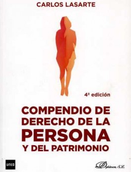 COMPENDIO DE DERECHO (4ª ED) DE LA PERSONA Y DEL PATRIMONIO