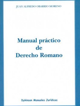 MANUAL PRACTICO DE DERECHO ROMANO