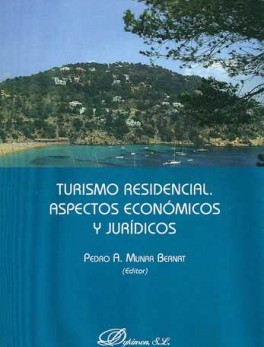 TURISMO RESIDENCIAL ASPECTOS ECONOMICOS Y JURIDICOS