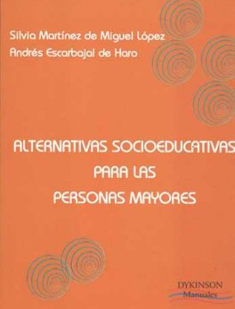 ALTERNATIVAS SOCIOEDUCATIVAS PARA LAS PERSONAS MAYORES