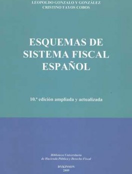 ESQUEMAS DE SISTEMA FISCAL ESPAÑOL (10A.ED)